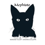Cumpara ieftin Mephisto, Bernard Villiot, Antoine Guilloppe