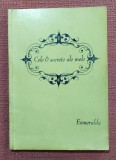 Cele 6 secrete ale mele. Editura Expres Birou, 2004 - Esmeralda, Alta editura