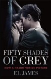 Fifty Shades of Grey: Movie Tie-in edition | E. L. James, Arrow Books Ltd