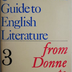 The Pelican Guide to English Literature 3. From Donne to Marvell