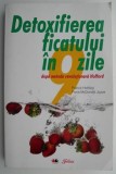 Detoxifierea ficatului in 9 zile - Patrick Holford, Fiona McDonald Joyce - Ghid complet