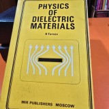 Physics of dielectric materials - B. Tareev