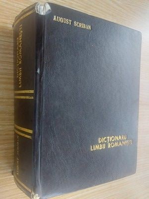 Dictionarul limbii romanesti August Scriban Editia 1 foto