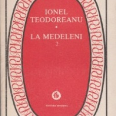 Ionel Teodoreanu - La Medeleni ( vol. II )