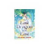 The Last Dragon of the East