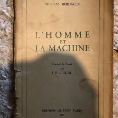 Nicolas Berdiaeff Berdiaev/ L'Homme et la Machine.