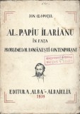 1359SPN Al Papiu Ilarianu &icirc;n fața problemelor rom&acirc;nești contemporane de Ioan Clopoțel, 1939, Editura Alba, Alba Iulia