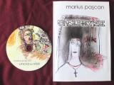 &quot;UNCIA DE VISE&quot;, Marius Pascan, 2010. Carte cu dedicatie si autograf + CD, Alta editura