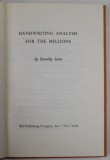 HANDWRITING ANALYSIS FOR THE MILLIONS by DOROTHY SARA , 1967