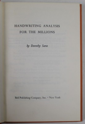 HANDWRITING ANALYSIS FOR THE MILLIONS by DOROTHY SARA , 1967 foto