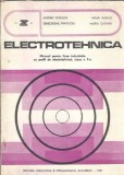 Electrotehnica. Manual pentru licee industriale cu profil de electrotehnica, clasa a X-a (1981) - Andrei Tugulea