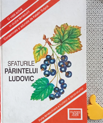 Sfaturile parintelui Ludovic Forta tamaduitoare a fructelor Katalin Sulyok foto