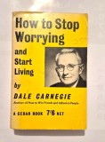 HOW TO STOP WORRYING AND START LIVING BY DALE CARNEGIE 1962 A CEDAR SPL NO. 83