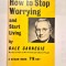 HOW TO STOP WORRYING AND START LIVING BY DALE CARNEGIE 1962 A CEDAR SPL NO. 83
