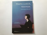 Carte in limba spaniola: Hasta luego, tristeza - Assumpta Rours