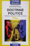 Doctrine politice. Concepte universale si realitati romanesti - Alina Mungiu Pippidi (O119)