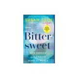 Bittersweet (Oprah's Book Club): How Sorrow and Longing Make Us Whole