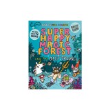 Super Happy Magic Forest and the Deep Trouble: Volume 3