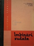 C. C. Teodorescu - Imbinari sudate (semnata) (Editia: 1967)