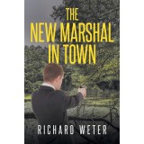 The New Marshal in Town