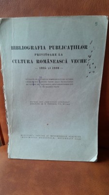 Bibliografia publicatiilor privitoare la cultura romaneasca veche 1935-1936 - cu dedicatia lui G. Georgescu Tistu foto