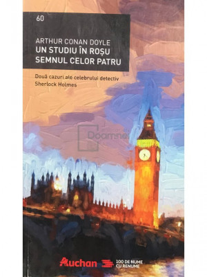 Arthur Conan Doyle - Un studiu &amp;icirc;n roșu. Semnul celor patru (editia 2019) foto