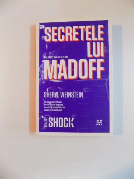 SECRETELE LUI MADOFF de SHERYL WEINSTEIN , 2010