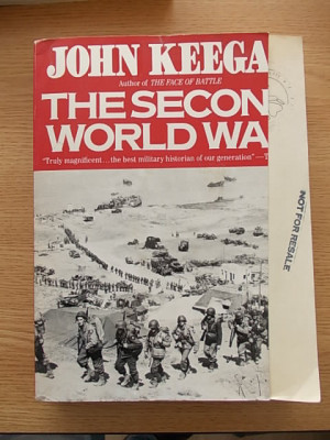 JOHN KEEGAN- THE SECOND WORLD WAR/ AL DOILEA RAZBOI MONDIAL, r4c foto