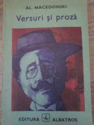 VERSURI SI PROZA-ALEXANDRU MACEDONSKI-216823 foto