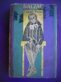 HOPCT VARUL PONS -HONORE DE BALZAC 1964 - 461 PAGINI, Zaharia Stancu