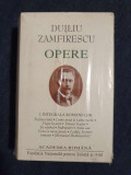 Duiliu Zamfirescu &ndash; Opere I. Integrala romanelor (ed. de lux, Academia Romana)