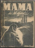 M. Gorki - Mama, 1949