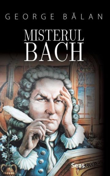 Misterul Bach &ndash; George Balan