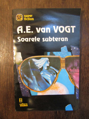 Soarele subteran - A. E. van Vogt foto
