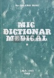 Cumpara ieftin Mic dictionar medical Vol. 1 - 1983 - Valeriu Rusu (A182)