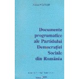 Documente programatice ale Partidului Democratiei Sociale din Romania