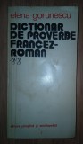 Elena Gorunescu&nbsp;-&nbsp;Dictionar de proverbe francez-roman