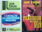 Ion Tugui - Identitatea astrala a viselor+Contacte cu universul invizibil/ Incursiune in fenomenologia paranormala