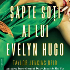 Cei șapte soți ai lui Evelyn Hugo - Paperback brosat - Taylor Jenkins Reid - Leda