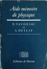 Aide-Memoire Physique Yavorski Detlaf - Editura Mir 1974, Franceza, 945 Pagini