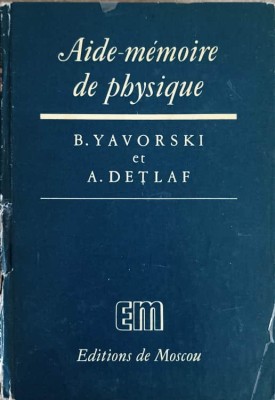 AIDE-MEMOIRE DE PHYSIQUE-B. YAVORSKI, A. DETLAF-233816 foto