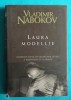 Vladimir Nabokov &ndash; Laura Modellje ( in maghiara cu 141 pagini in facsimil a manuscrisului in engleza )