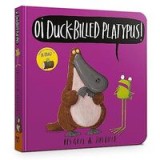 Oi Duck-Billed Platypus Board Book