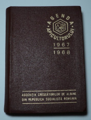 Agenda apicultorului 1967 1967, Asociatia Crescatorilor de Albine din RSR foto