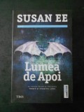 SUSAN EE - LUMEA DE APOI