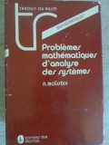Problemes Mathematiques Analyse Systemes - N. Moisseev, Mir 1985, Franceza, Matematica, 466 Pagini, Hardcover
