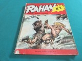 RAHAN. NR. 2 * TIPĂRIT &Icirc;N ROM&Acirc;NIA * 4 4 2