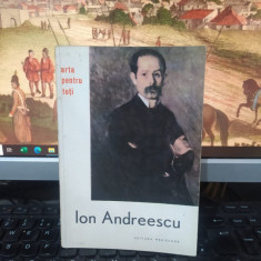 Ion Andreescu album, text Radu Bogdan, Arta pentru toți, București 1962, 103