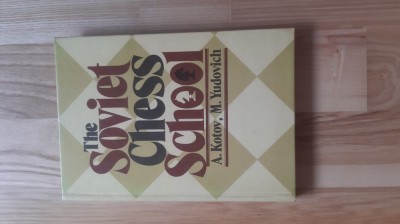 A. Kotov , M. Yudovich - The Soviet Chess School (1983) scoala sovietica de sah sovietic Uniunea foto