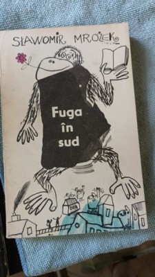 Fuga in Sud - Slawomir Mrozek foto